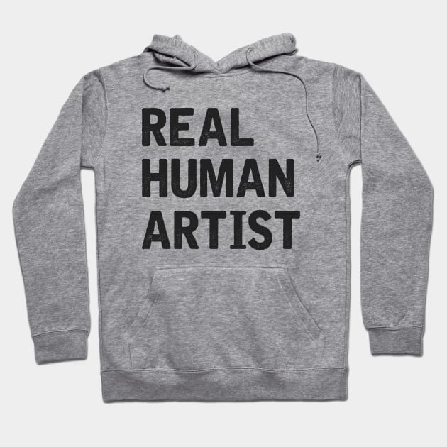 Real Human Artist Hoodie by WordyBoi